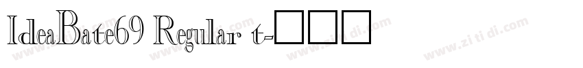 IdeaBate69 Regular t字体转换